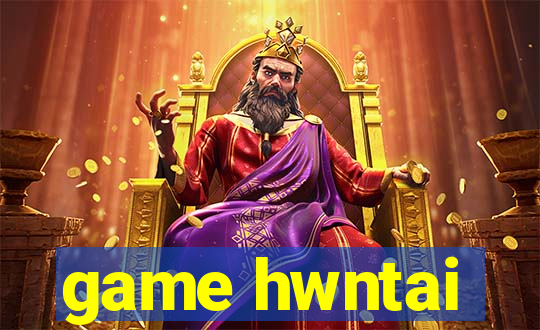 game hwntai